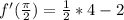 f'( \frac{\pi}{2})=\frac{1}{2}*4-2