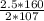 \frac{2.5*160}{2*107}