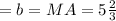 =b=MA=5\frac{2}{3}