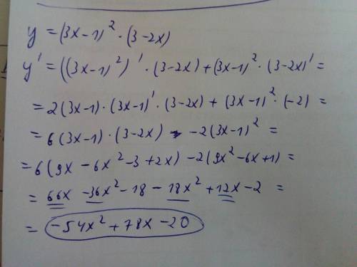 Знайти похідну: y=(3x-1)^2×(3-2x) . дуже швидко треба) велике дякую)