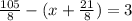 \frac{105}{8} - (x + \frac{21}{8} ) = 3