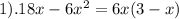 1). 18x-6 x^{2} =6x(3-x)