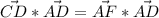 \vec{CD}*\vec{AD}=\vec{AF}*\vec{AD}