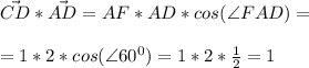 \vec{CD}*\vec{AD}=AF*AD*cos(\angle FAD)=\\\\&#10;=1*2*cos(\angle 60^0)=1*2*\frac{1}{2}=1