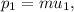 p_{1} =mu_{1},