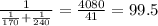 \frac{1}{ \frac{1}{170 } + \frac{1}{240} } = \frac{4080}{41} = 99.5