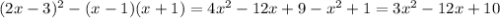 (2x-3)^2-(x-1)(x+1) = 4x^2-12x+9-x^2+1=3x^2-12x+10