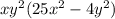 x {y}^{2} (25 {x}^{2} - 4 {y}^{2} )