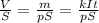 \frac{V}{S} = \frac{m}{pS} = \frac{kIt}{pS}