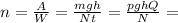 n= \frac{A}{W} = \frac{mgh}{Nt} = \frac{pghQ}{N}=