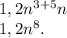 1,2n ^{3+5}n&#10;\\1,2n ^{8} .