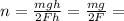 n= \frac{mgh}{2Fh} = \frac{mg}{2F} =