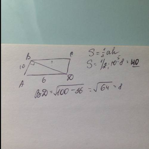 Впараллелограмме abcd со сторонами 6 см и 10 см диагональ bd перпендикулярна стороне ab.найдите площ