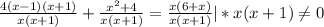 \frac{4(x-1)(x+1)}{x(x+1)}+ \frac{x^2+4}{x(x+1)}= \frac{x(6+x)}{x(x+1)}|*x(x+1) \neq 0