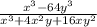 \frac{x ^{3} - 64y ^{3} }{x ^{3} + 4{x}^{2}y + 16x {y}^{2} }