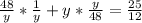 \frac{48}{y}* \frac{1}{y} + y* \frac{y}{48} = \frac{25}{12}