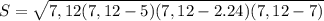 S= \sqrt{7,12(7,12-5)(7,12-2.24)(7,12-7)}