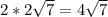 2*2 \sqrt{7}=4 \sqrt{7}