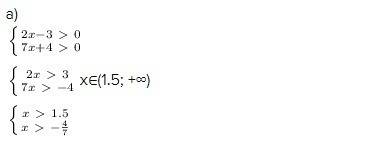 Решите систему неравенств: a) {2x-3 > 0 {7x+4 > 0 b){3 - 2x < 1 {1,6+x < 2,9