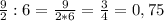 \frac{9}{2} :6= \frac{9}{2*6} = \frac{3}{4}=0,75