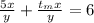 \frac{5x}{y} + \frac{t_{m}x }{y}=6