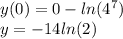 y(0)=0-ln(4^7)\\y=-14ln(2)