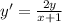 y'= \frac{2y}{x+1}