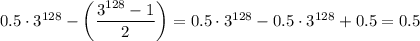 0.5\cdot 3^{128}-\left(\dfrac{3^{128}-1}{2}\right)=0.5\cdot3^{128}-0.5\cdot3^{128}+0.5=0.5