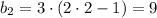 b_2=3\cdot(2\cdot2-1)=9