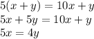 5(x+y)=10x+y \\ 5x+5y=10x+y \\ 5x=4y