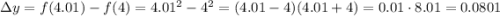 зy=f(4.01)-f(4)=4.01^2-4^2=(4.01-4)(4.01+4)=0.01\cdot8.01=0.0801