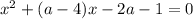 x^2+(a-4)x-2a-1=0