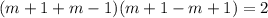 (m+1+m-1)(m+1-m+1)=2