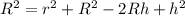 R^{2} = r^{2} + R^{2} - 2Rh + h^2