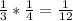 \frac{1}{3}*\frac{1}{4}= \frac{1}{12}