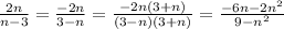 \frac{2n}{n - 3} = \frac{ - 2n}{3 - n} = \frac{ - 2n(3 + n)}{(3 - n)(3 + n)} = \frac{ - 6n - 2 {n}^{2} }{9 - {n}^{2} }