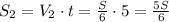 S_2=V_2\cdot t=\frac{S}{6}\cdot 5=\frac{5S}{6}