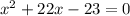 x^2+22x-23=0