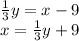 \frac{1}{3} y = x - 9 \\ x = \frac{1}{3} y + 9