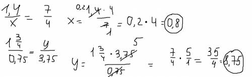 Решите пропорции а)1,4/x=7/4 б)1 целая 3 4/0,75=y/3,75