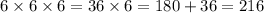 6 \times 6 \times 6 = 36 \times 6 = 180 + 36 = 216