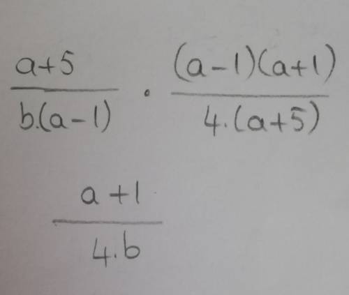 Выполните умножение a+5/ab-b * a^2-1/4a+20