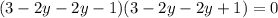 (3-2y-2y-1)(3-2y-2y+1)=0