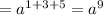 = {a}^{1 + 3 + 5} = {a}^{9}