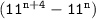 \tt (11^{n+4}-11^n)