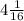 4\frac{1}{16}