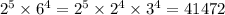 {2}^{5} \times {6}^{4} = {2}^{5} \times {2}^{4} \times {3}^{4} = 41472