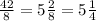 \frac{42}{8} = 5 \frac{2}{8} = 5 \frac{1}{4}