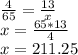 \frac{4}{65} =\frac{13}{x} \\ x=\frac{65*13}{4}\\ x=211.25