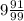 9\frac{91}{99}